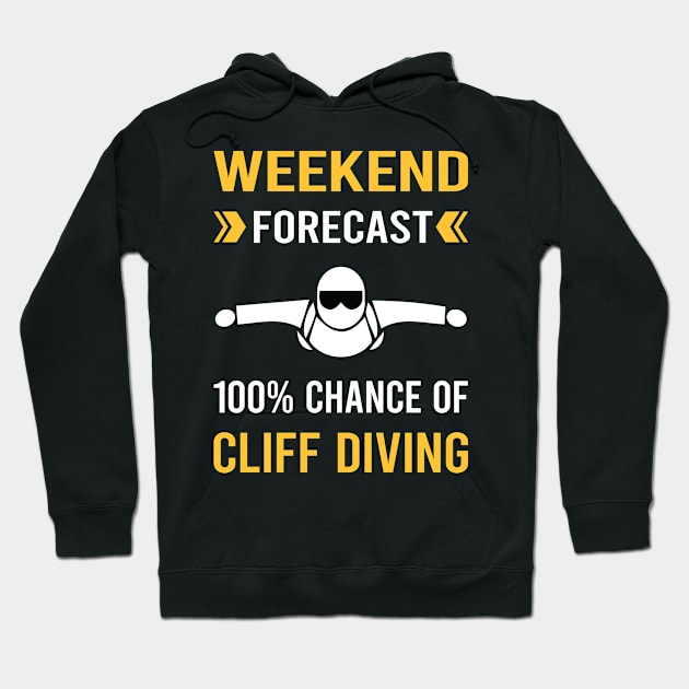 Weekend Forecast Cliff Diving Hoodie by Good Day